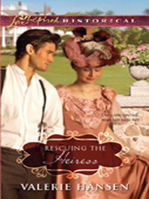 cover image of Rescuing the Heiress